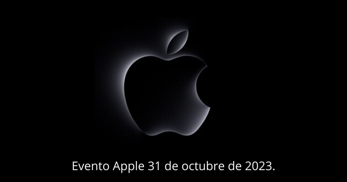 Evento Apple 31 de octubre de 2023