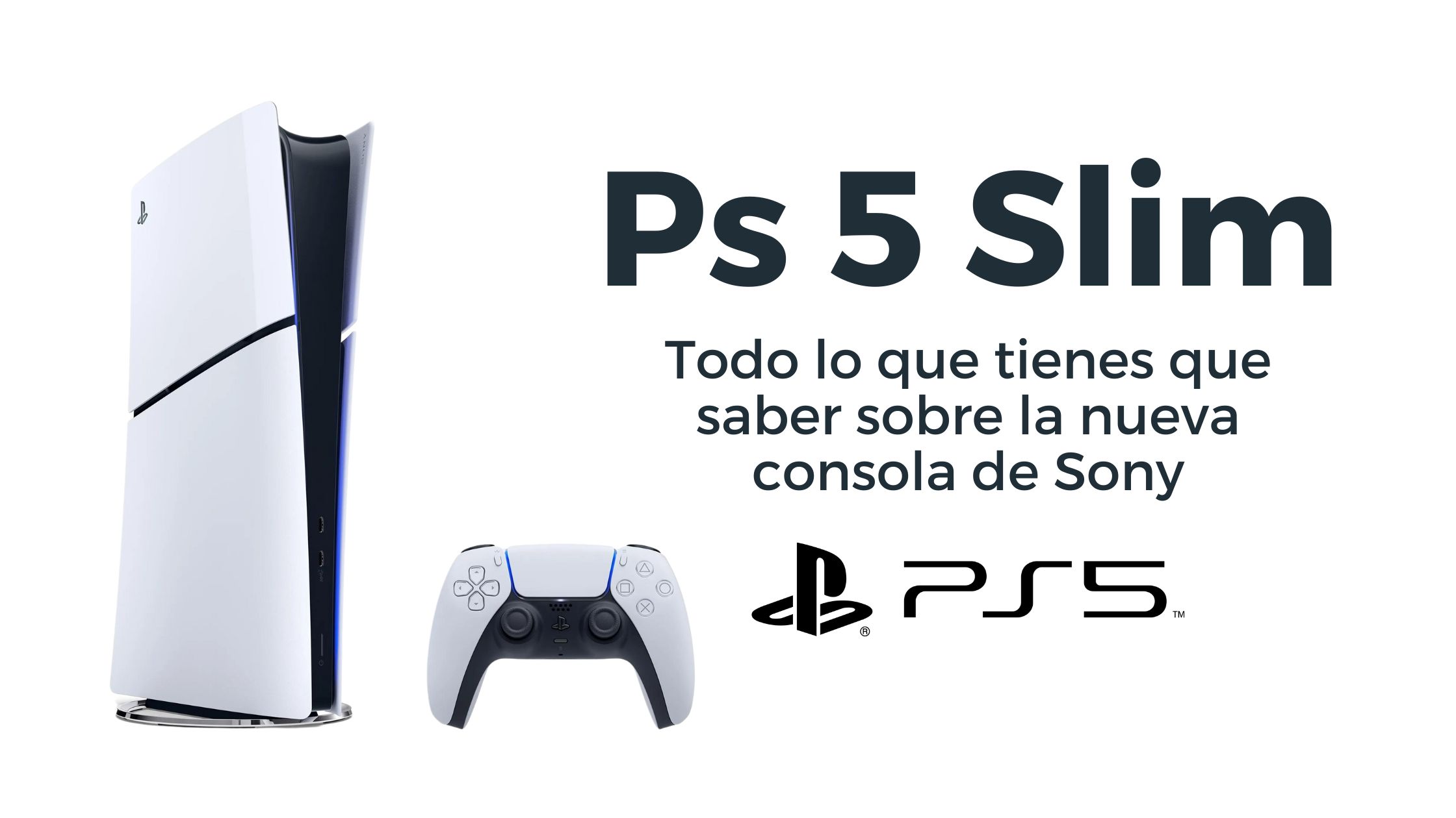 La nueva PS 5 Slim: más compacta, más potente