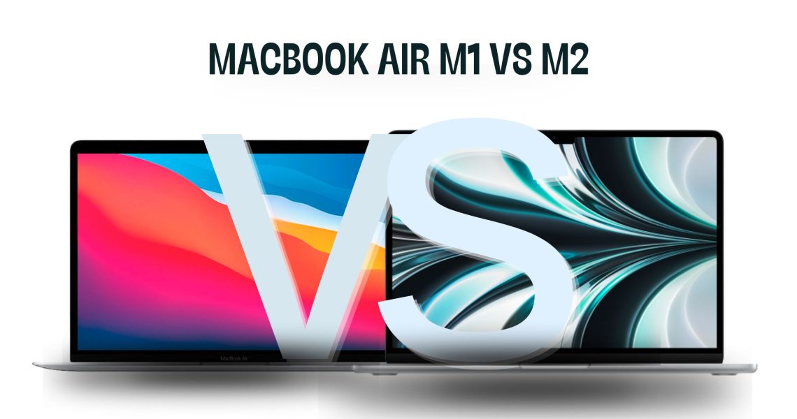 MacBook Air M1 vs M2: Una mirada detallada