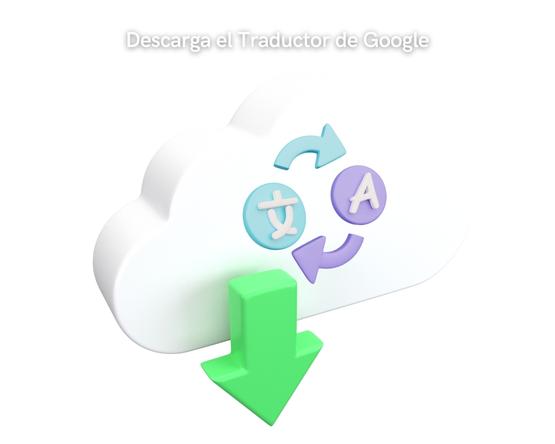descargar app Traductor de Google