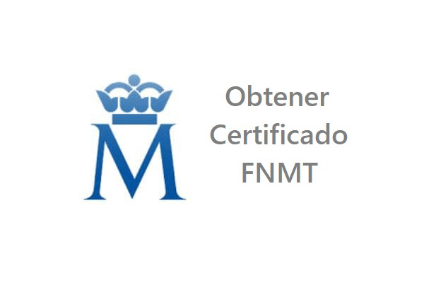 Obtener el certificado digital FNMT