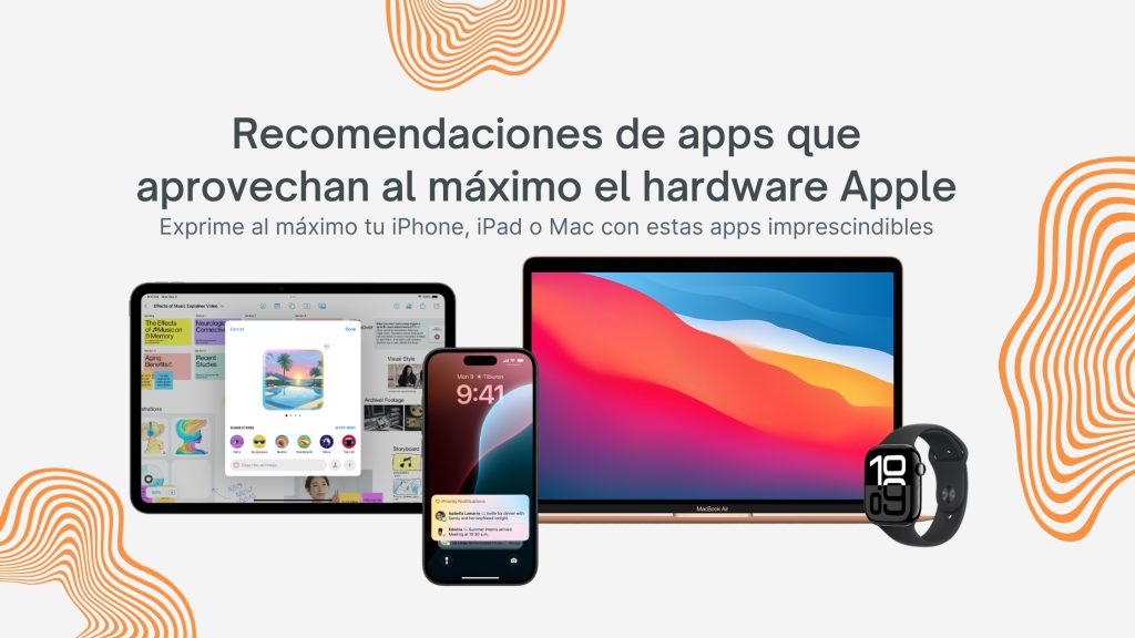 Apps que aprovechan al máximo el hardware Apple