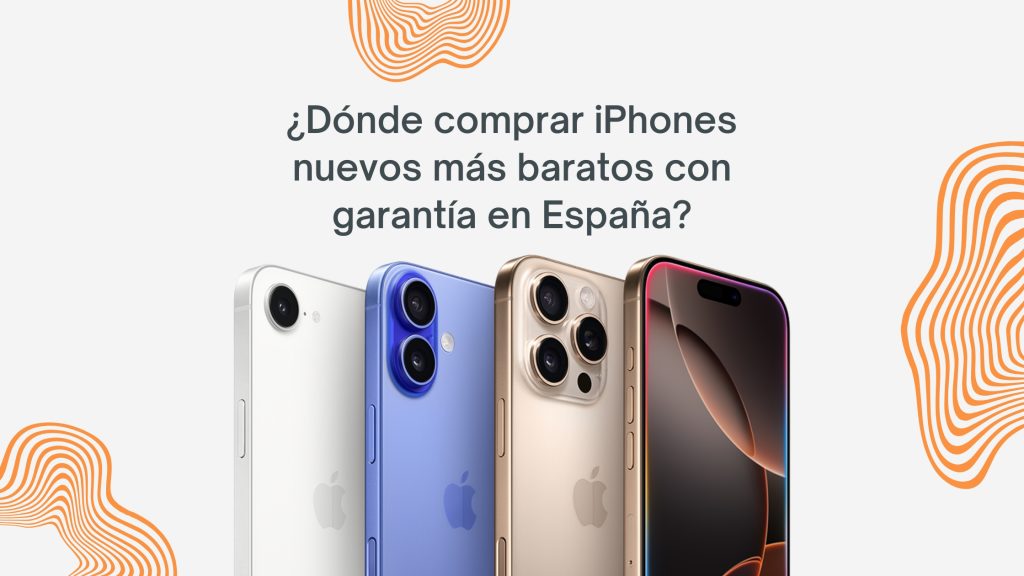 ¿Dónde comprar iPhones nuevos más baratos con garantía?